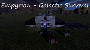 Empyrion - Galactic Survival / 6 серия / новое начало