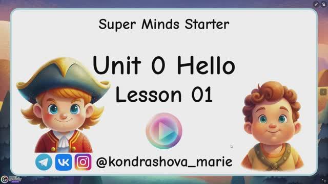 Sm starter unit 0 lesson 1 смотреть онлайн