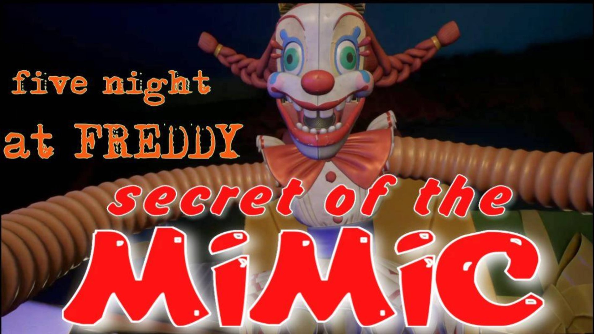 FNAF-10 Secret of the MIMIC.(1-ч.ФНАФ-10..) смотреть онлайн