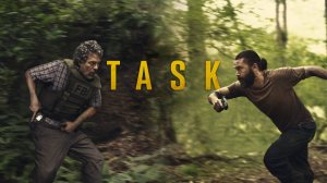 Сериал Задание – 1 сезон 5 серия / Task