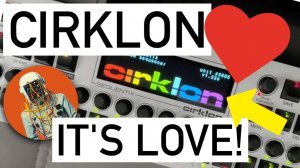 Sequentix Cirklon: Match Made in Synth Heaven
