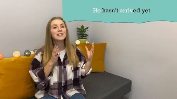 Настоящее совершенное время Present Perfect. Разница между Present Perfect и Past Simple