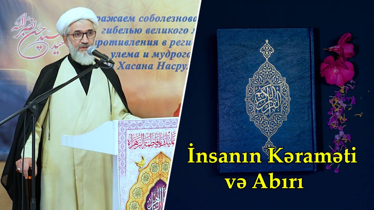 İnsanın Kəraməti Və Abırı