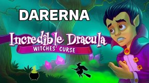Incredible Dracula Witches' Curse (1) Ведьмы потеряли магию