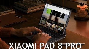 Xiaomi Pad 8 Pro первый обзор на русском