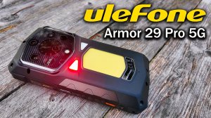 МОНСТР АВТОНОМНОСТИ С 120 Гц AMOLED! Ulefone Armor 29 Pro 5G — Обзор, характеристики и тест фонаря!
