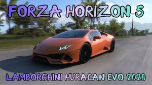 Lamborghini Huracán EVO: Ярость Быка Раскрывается в Мексике (Forza Horizon 5)