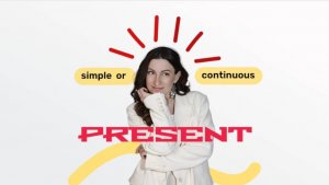 Английская грамматика: разбор  Present Simple vs Present Continuous