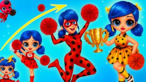 Леди Баг Черлидер растёт! Поделки для кукол ЛОЛ ОМГ!