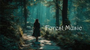 Кельтская музыка арфы и флейты -  Сборник лесных фэнтези-мелодий для медитации и релаксации