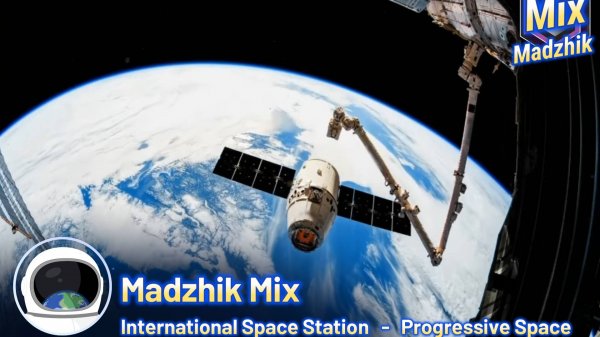 Madzhik Mix - International Space Station - Progressive Space
