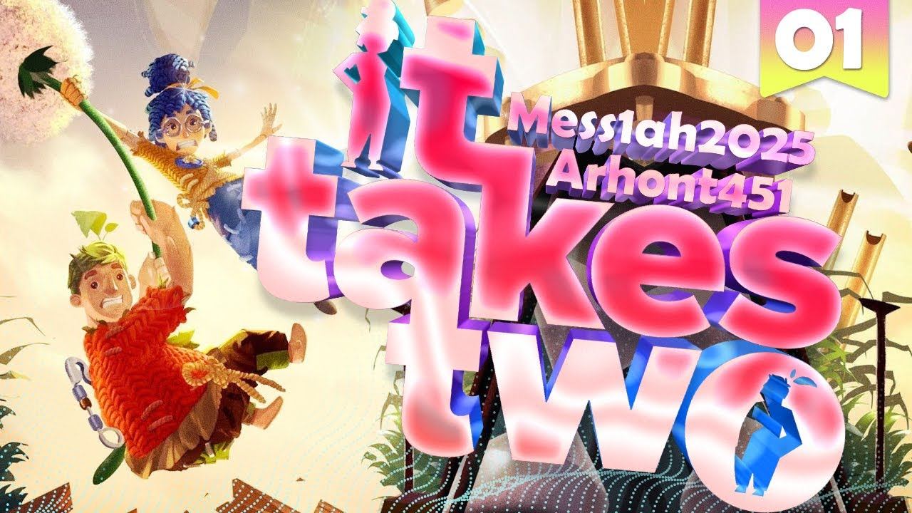 It Takes Two. (Прохождение. Часть 1)