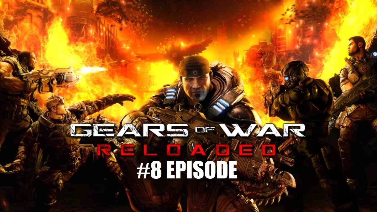 Gears of War: Reload | #8 Episode |Поместье Феникса #Gears #Retroslon #GoW #Шутер смотреть онлайн