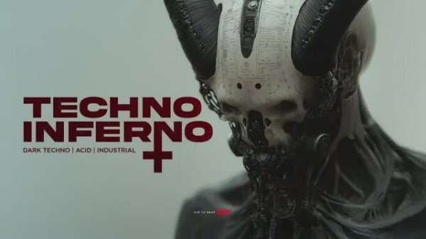 Dark Techno _ Hard Techno _ Acid Techno _ Dark Clubbing Mix 'TECHNO INFERNO'