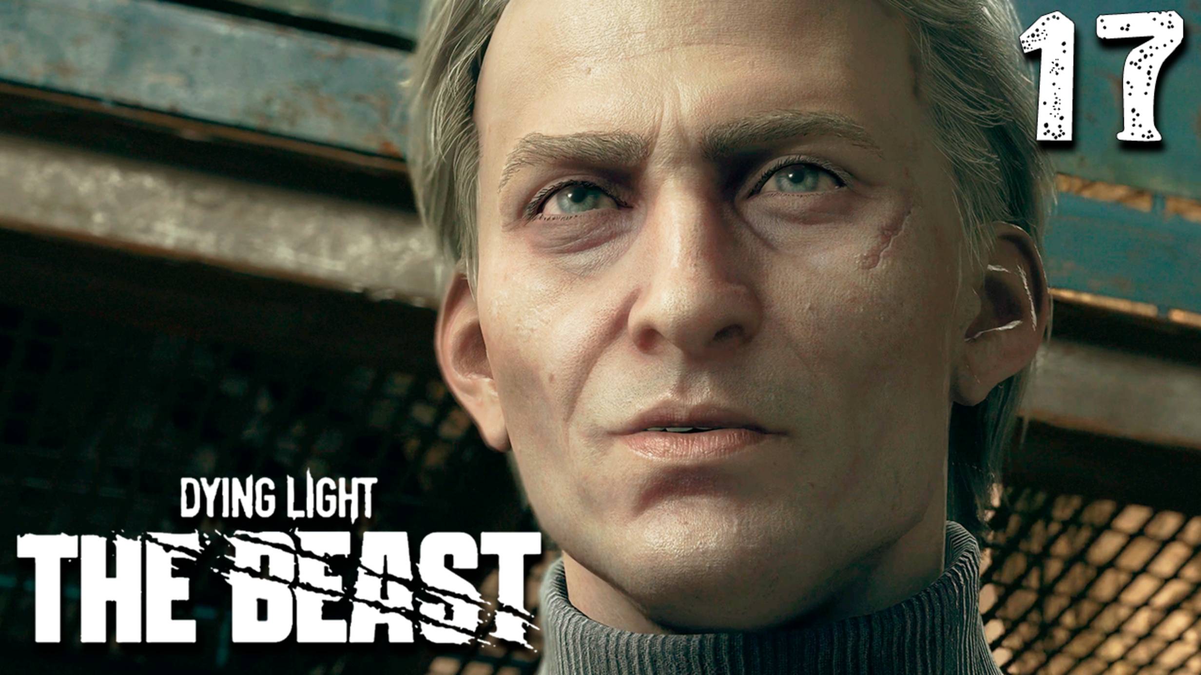 ЛИЦО ВРАГА (17) ► Dying Light The Beast смотреть онлайн