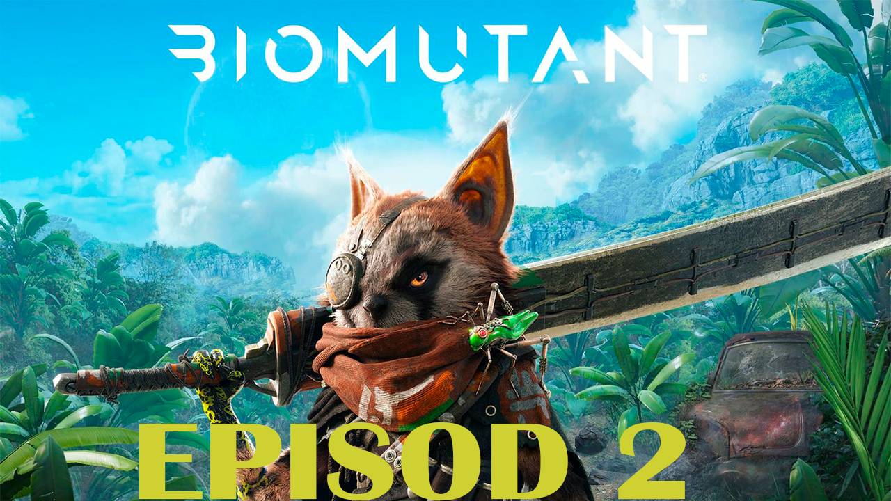 Прохождение игры - Biomutant (без комментариев) смотреть онлайн