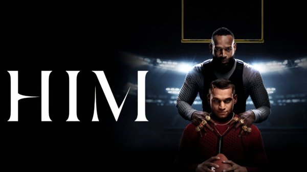 Тот самый (2025) / Him