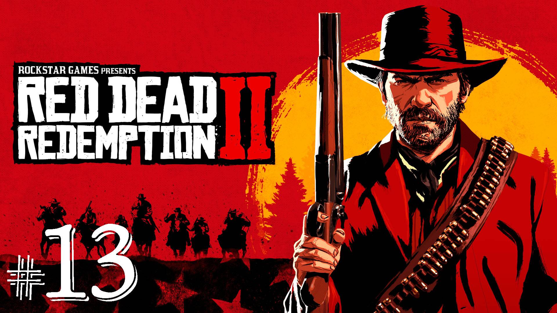 Red Dead Redemption 2 Прохождение серия 13 смотреть онлайн