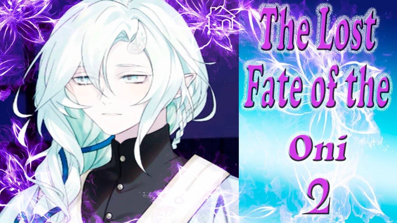 The Lost Fate of the Oni - 2 / Потерянная судьба они - 2 / Глава 5 / Неудавшийся побег / 💎