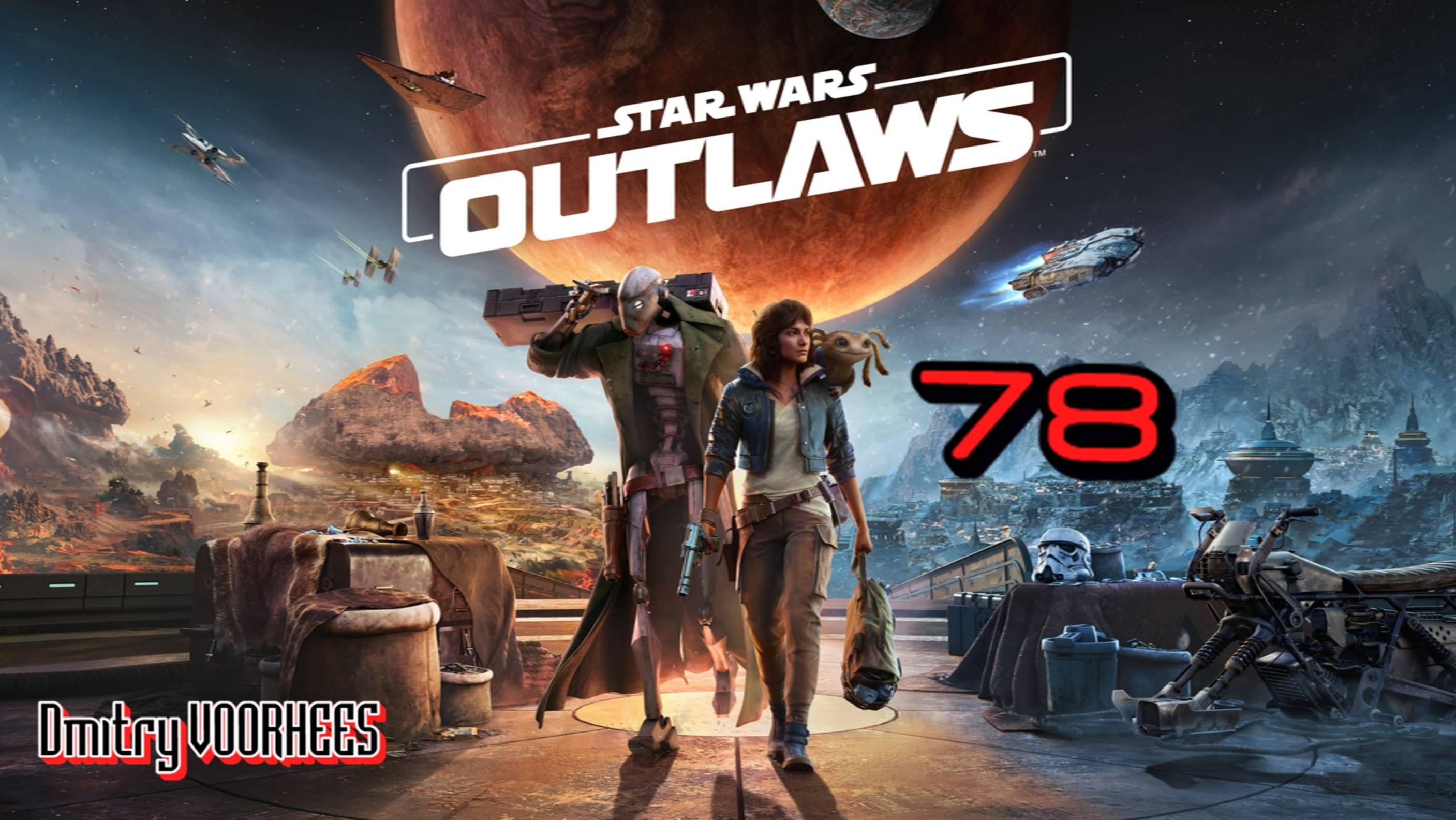 Прохождение Star Wars OUTLAWS # 78 [2024] Ps5
