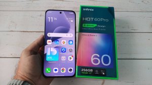 Новинка! Infinix HOT 60 Pro 8/256Gb Распаковка и Первое Знакомство