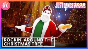 Just Dance 2026 Edition - Rockin around the Christmas Tree by Mrs. Claus and the Elves