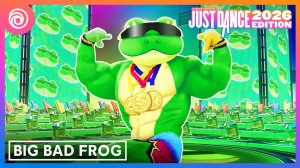 Just Dance 2026 Edition - Big Bad Frog by Austin & Colin