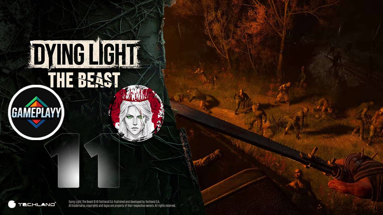 №11⏩Dying Light: The Beast🧟ФИНАЛ!!!🧟