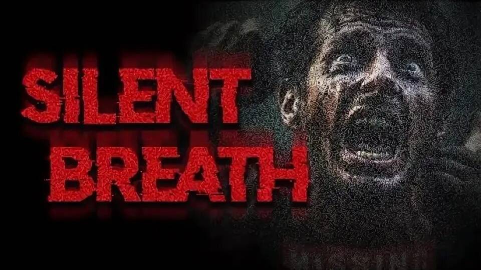 Silent Breath " Жуткий Хоррор" Прохождение смотреть онлайн