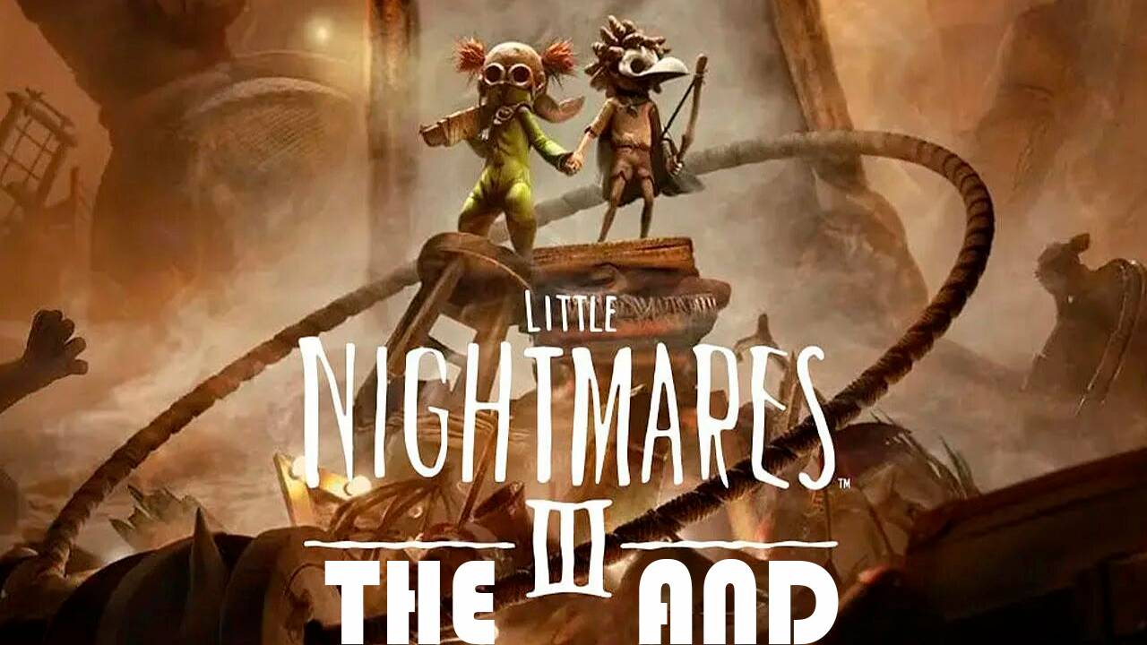 Прохождение игры - Little Nightmares III (без комментариев) смотреть онлайн