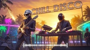 🌅 DAFT_PUNK  — Golden Neon Funk & Tropical Chill Disco Vibes-(1080p25)