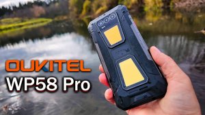 Ночное зрение и 512 ГБ: Тест Oukitel WP58 Pro 10000 мАч. Производительность и защита IP69K.