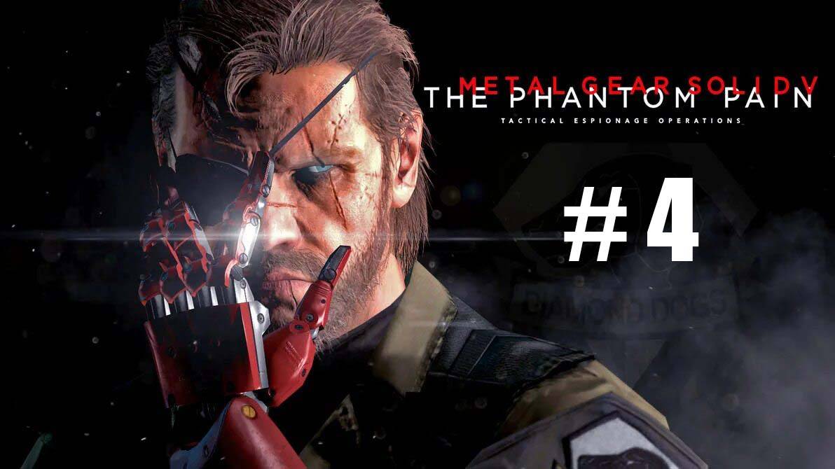 METAL GEAR SOLID V THE PHANTOM PAIN part 4