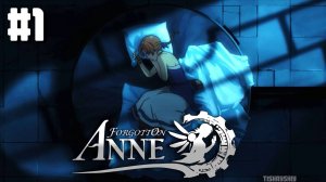 Forgotton Anne прохождение #1 Мир забытых вещей