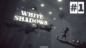 White Shadows прохождение #1Начало. Все животные равны...