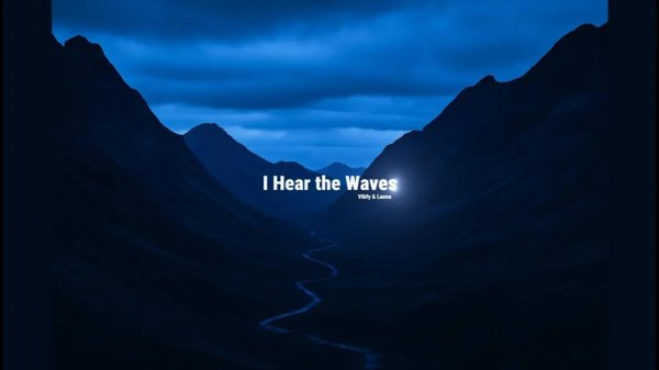 Vibfy & Lanna - I Hear the Waves (Lost Underground)