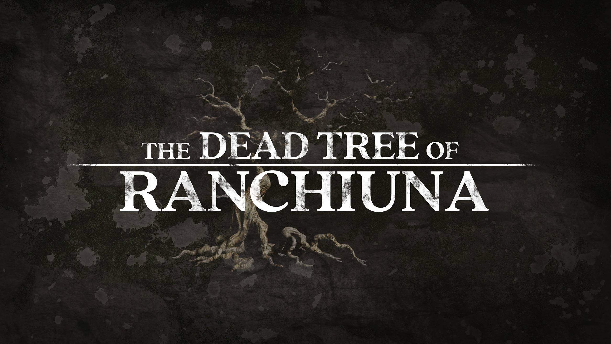 The Dead Tree of Ranchiuna - Часть 1