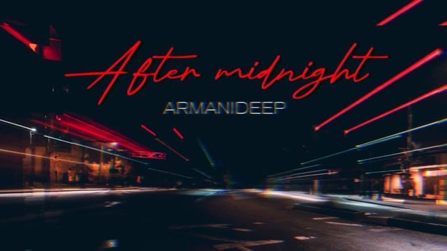 ARMANIDEEP  After Midnight