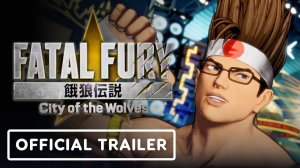 FATAL FURY: City of the Wolves - Официальный трейлер Джо Хигаси (Joe Higashi)