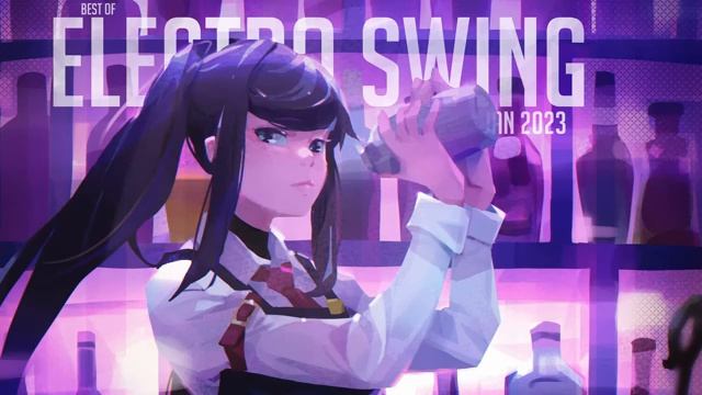 Best Of ELECTRO SWING Mix January 2023