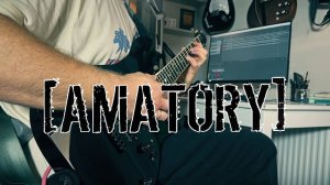 [AMATORY] - Черно-Белые Дни  | Полный Гитарный кавер