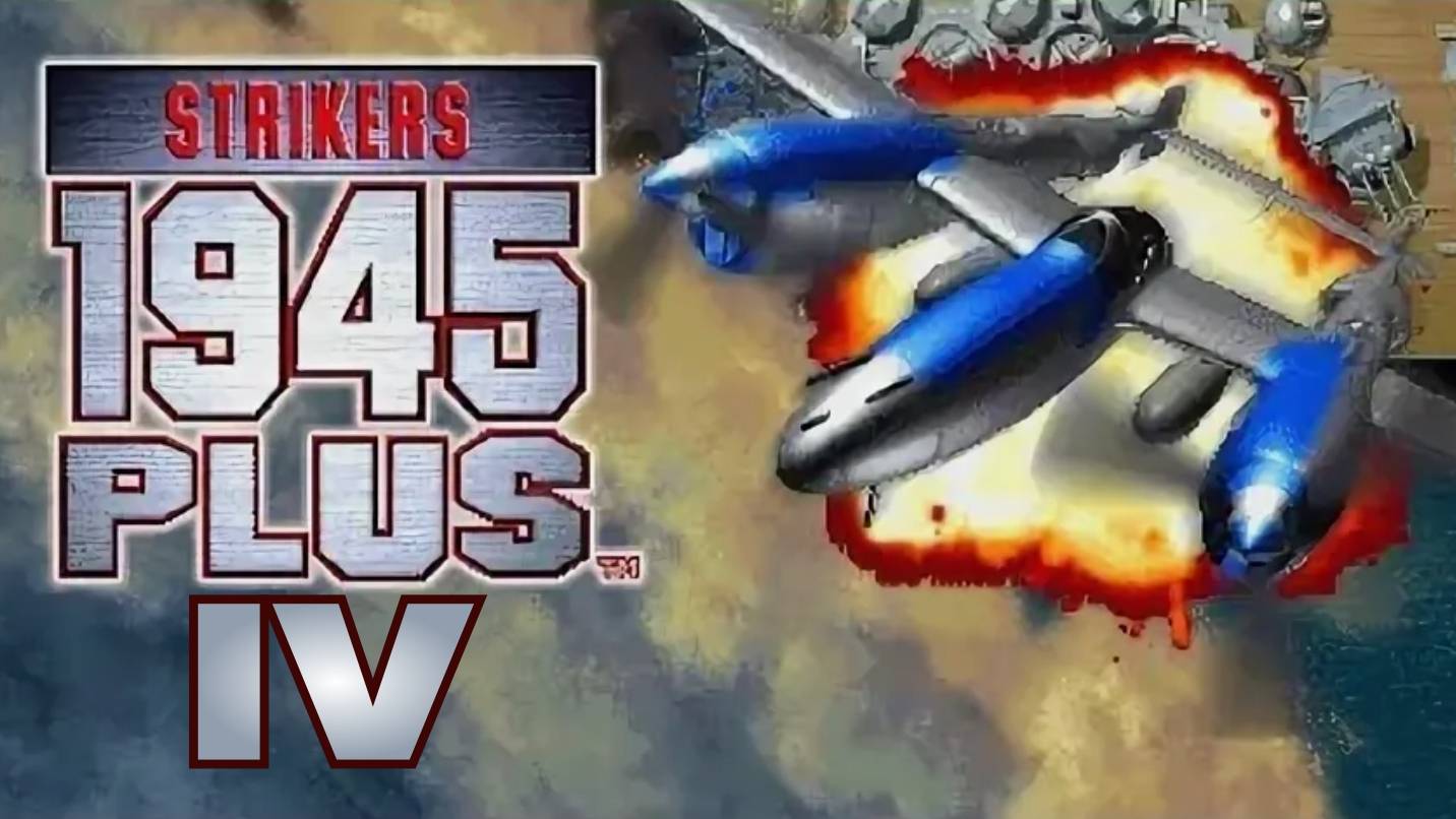 Strikers 1945 IV (Full Gameplay) смотреть онлайн