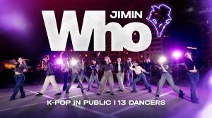 [K-POP IN PUBLIC] 지민 (Jimin) 'Who' | Dance Cover by BLACKLIST