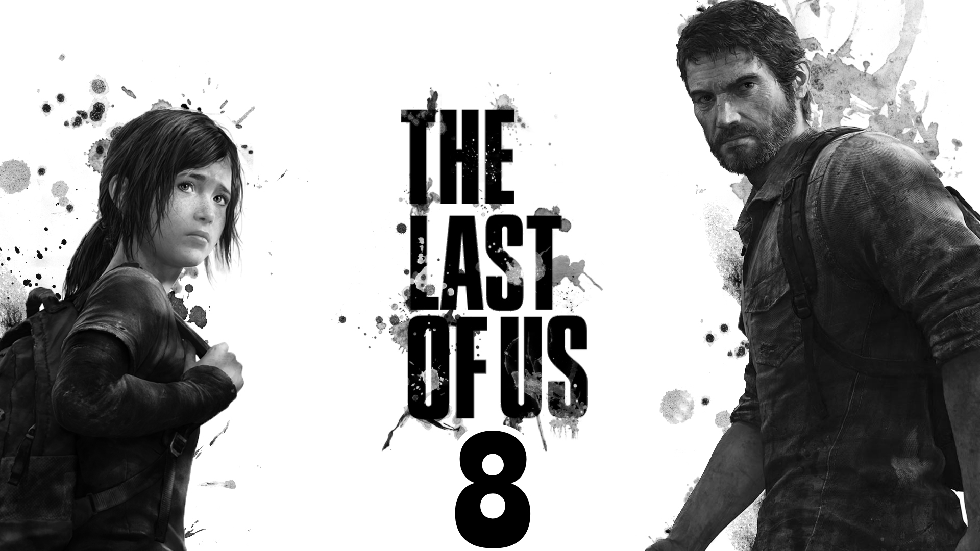 The Last of Us. Часть 8 смотреть онлайн