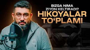 Bizga nima ziyon keltiradi? | HIKOYALAR TOʻPLAMI | Abdukarim Mirzayev