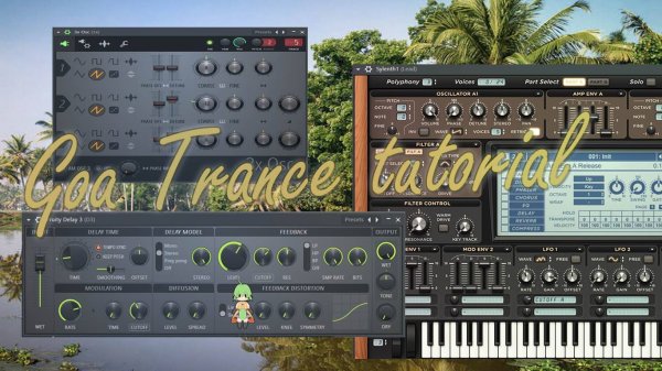 Sylenth1 & FL Studio plugins соченяем Goa Trance
