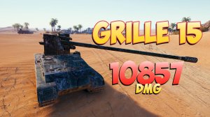 Grille 15 • Сумасшедшая палка! - 4 Фрагов 10.8K Урона • Мир Танков
