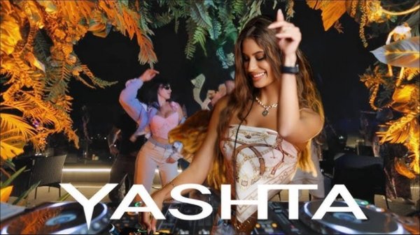 Yashta | Live dj set from Yashta events | indie dance | tech house