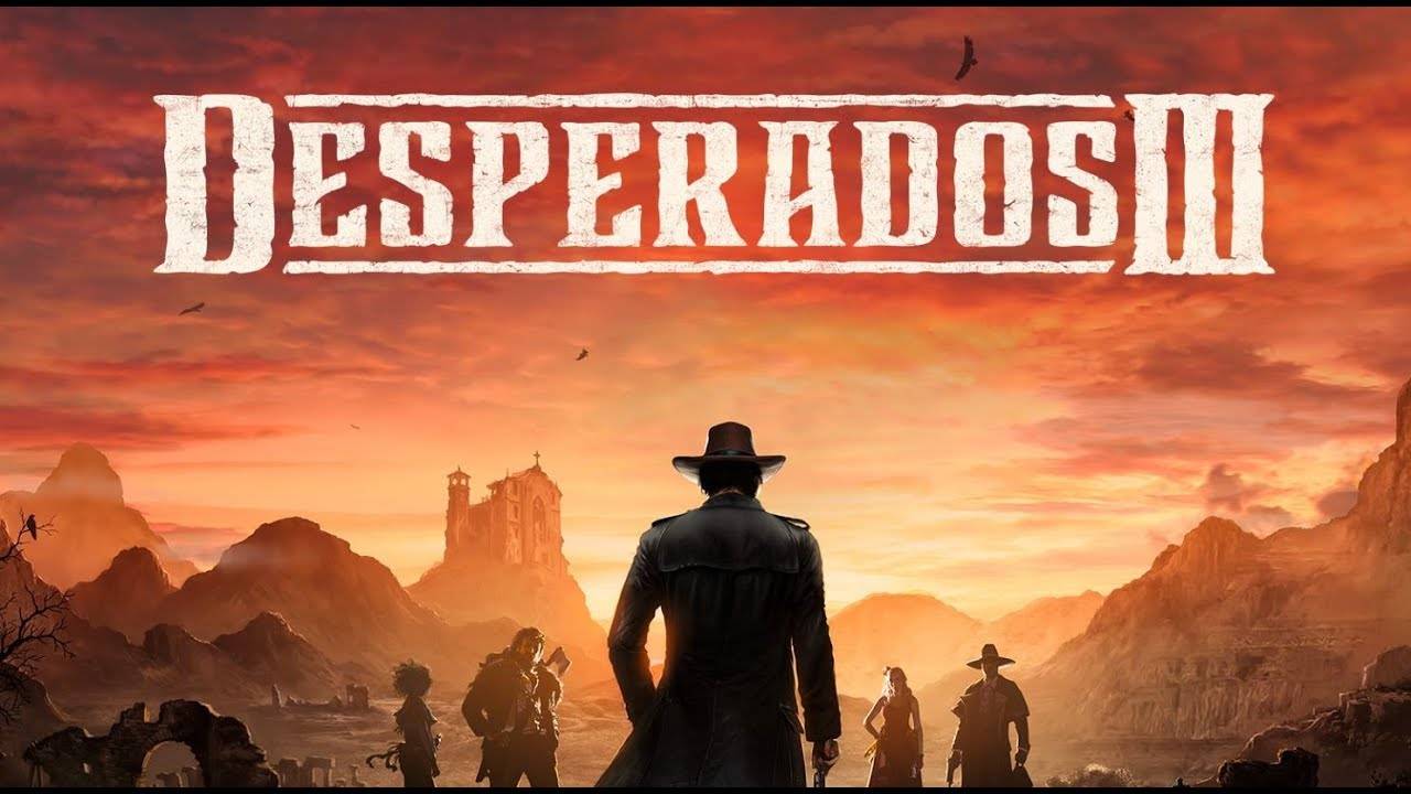 ДИКОЗАПАДНЫЕ ПРИКЛЮЧЕНИЯ | Desperados III #3