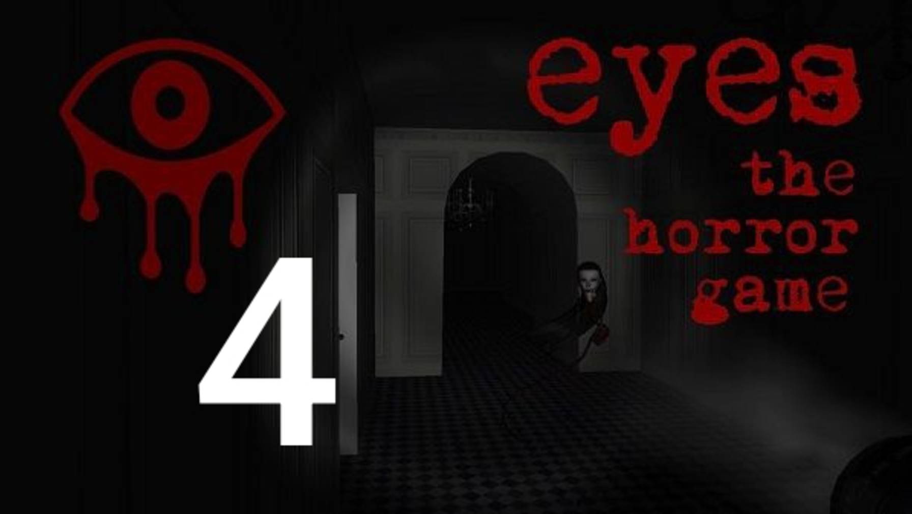 (#4) Eyes The Horror Game